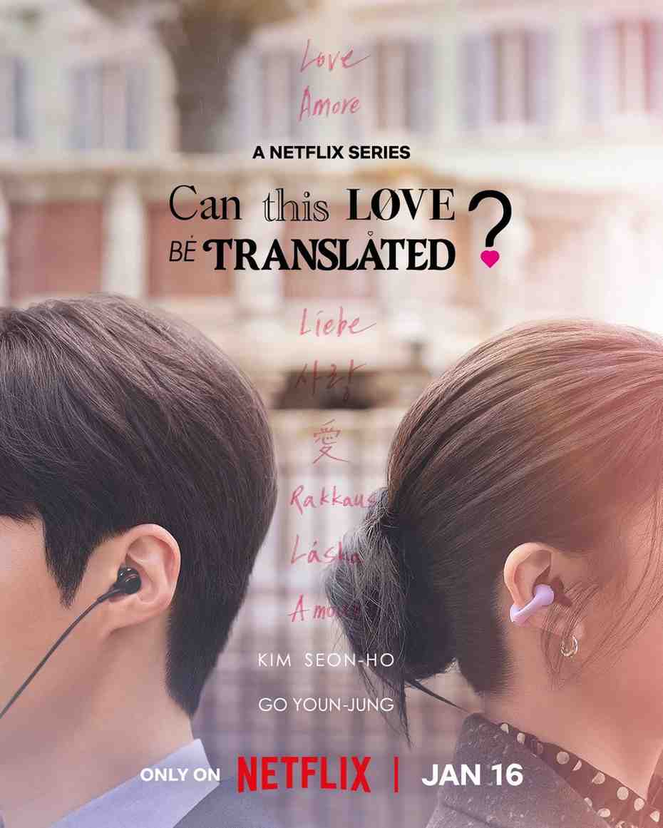 Can This Love Be Translated? Siap Tayang 16 Januari di Netflix